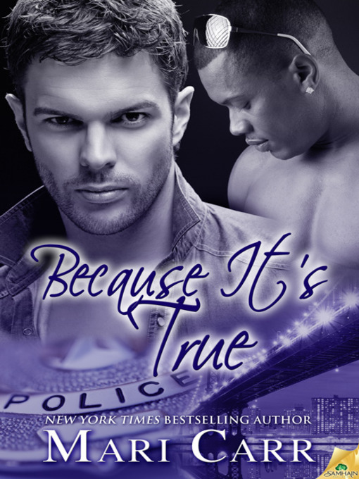 Title details for Because It's True by Mari Carr - Available